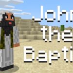 The Story of John | Bible Minecraft - Bible Stories, Gameplay, Kingdom Kids Zone - Zelistic