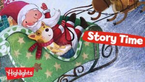 'Twas the Night Before Christmas | Story Time | Highlights - Kingdom Kids Zone, Little Learners - Highlights Kids