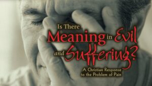 The Faith and Science Lecture Forum: Is There Meaning in Evil and Suffering? | Full Movie - Full Movies, Movies & TV - Vision Video