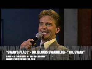 "Swan's Place" (Featuring: Ken Davis & Scott Fowler) – Dennis Swanberg "The Swan" - Comedy - Dennis Swanberg - "The Swan"