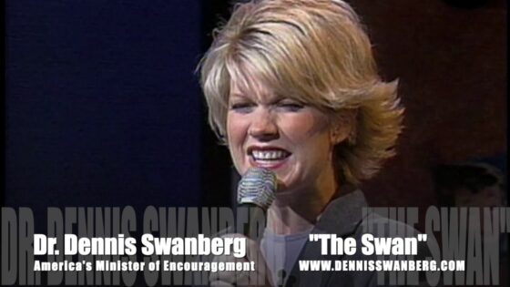 "Swan's Place" (Featuring: Natalie Grant & Jeff Allen) – Dennis Swanberg "The Swan" - Comedy - Dennis Swanberg - "The Swan"