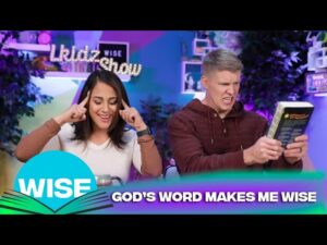 LKIDZ SHOW_WISE_God's word makes me wise! - Kingdom Kids Zone, Shows - The LKIDS Show