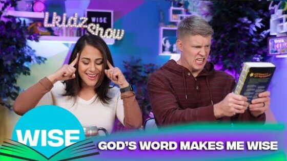 LKIDZ SHOW_WISE_God's word makes me wise! - Kingdom Kids Zone, Shows - The LKIDS Show