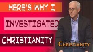 What Caused You to Start Investigating Christianity? - Q&A Sessions, Truth Seekers - Cold-Case Christianity - J. Warner & Jimmy Wallace