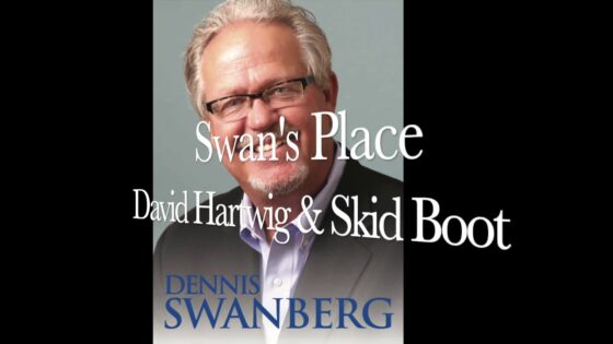 "Swan's Place" (Featuring: The Amazing "Skid Boot" & David Hartwig) – Dennis Swanberg "The Swan" - Comedy - Dennis Swanberg - "The Swan"