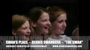 The Best of "Swan's Place" (Just "The Swan") – Dennis Swanberg "The Swan" - Comedy - Dennis Swanberg - "The Swan"