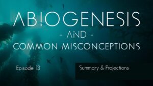 Episode 13/13: Summary & Projections // A Course on Abiogenesis by Dr. James Tour - Science & Faith, Truth Seekers - Dr. James Tour
