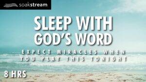 Play These Scriptures All Night And See What God Does | 100+ Bible Verses For Sleep - Hope & Healing, Meditations - SOAKSTREAM - Healing Scriptures