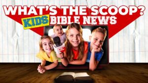 What's the Scoop Trailer - Kingdom Kids Zone, Seed of Faith - What's the Scoop? Kids Bible News!