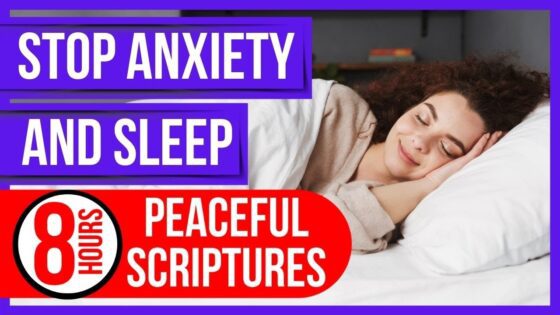 Bible Verses for Anxiety & Worry Scriptures – (Peaceful Scriptures Bible Verses for Sleep) - Hope & Healing, Meditations - Peaceful Scriptures Official