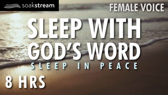 SOAK IN GOD'S PROMISES BY THE OCEAN | FEMALE VOICE | 100+ Bible Verses For Sleep - Hope & Healing, Meditations - SOAKSTREAM - Healing Scriptures