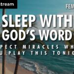 EXPECT MIRACLES! Play These Scriptures All Night And See What God Does | BIBLE VERSES FOR SLEEP - Hope & Healing, Meditations - SOAKSTREAM - Healing Scriptures
