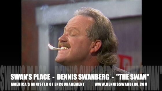 The Best of "Swan's Place" (Talented Guests) – Dennis Swanberg "The Swan" - Comedy - Dennis Swanberg - "The Swan"