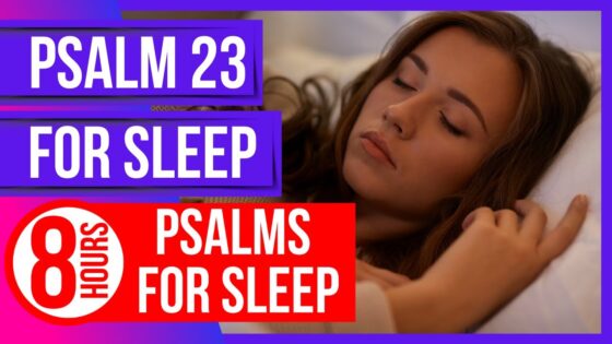 Psalm 23 for sleep (8 hours)(Powerful Psalms for sleep)(Bible verses for sleep with God's Word) - Hope & Healing, Meditations - Peaceful Scriptures Official