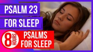 Psalm 23 for sleep (8 hours)(Powerful Psalms for sleep)(Bible verses for sleep with God's Word) - Hope & Healing, Meditations - Peaceful Scriptures Official