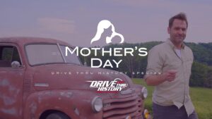Upcoming Drive Thru History® – Holiday Special: Mother's Day - Kids (6-9), Kingdom Kids Zone - Drive Thru History with Dave Stotts