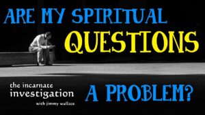 Can I Be a Christian Even If I Have Unanswered Questions? (Video) - Doubt & Deconstruction, Truth Seekers - Cold-Case Christianity - J. Warner & Jimmy Wallace