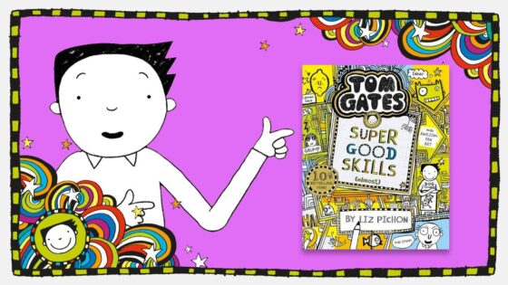 Liz Pichon Reads: Super Good Skills (almost)| Tom Gates Brilliant World - Kids (6-9), Kingdom Kids Zone - Tom Gates Brilliant World