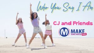 Who You Say I Am (Dance Cover Version) with Lyrics | CJ and Friends - Kingdom Kids Zone, Sing With Me - CJ and Friends