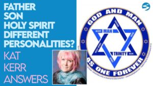 Kat Kerr: Do The Father, Jesus, and Holy Spirit Have Different Personalities? | Dec 2 2020 - Encounters, Heaven Trip, Testimonies - ElijahClips