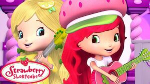Practice Makes Perfect! | Strawberry Shortcake π | Cartoons for Kids - Kids TV Series, Kingdom Kids Zone - Strawberry Shortcake - WildBrain