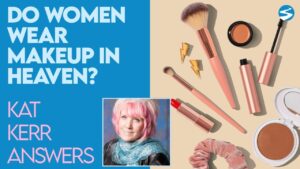 Kat Kerr: Do Women Wear Makeup in Heaven? | Feb 3 2021 - Encounters, Heaven Trip, Testimonies - ElijahClips