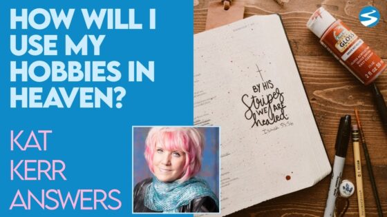 Kat Kerr How Will I Use My Hobbies In Heaven? | Feb 3 2021 - Encounters, Heaven Trip, Testimonies - ElijahClips