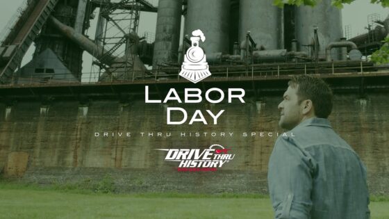 Airing Next Week: Drive Thru History® – Labor Day Special - Kids (6-9), Kingdom Kids Zone - Drive Thru History with Dave Stotts