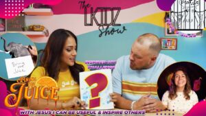 LKIDZ SHOW Bring the Juice Series: With Jesus I can be useful and inspire others - Kingdom Kids Zone, Shows - The LKIDS Show