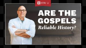 Corroborating Evidence for the Gospels | STR University: Are the Gospels Reliable History? - Is the Bible Reliable?, Truth Seekers - Stand to Reason