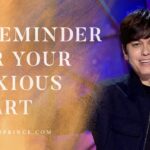 A Reminder For Your Anxious Heart | Joseph Prince - Healing Grace, Hope & Healing - Joseph Prince