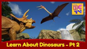 Learn About Dinosaurs Part 2 For Kids | Velociraptor, Quetzalcoatlus, Fossils and More! - Kingdom Kids Zone, Little Learners - Brain Candy TV
