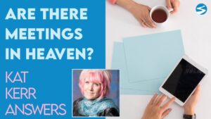 Kat Kerr: What Happens In Heavens Meetings? | Sept 8 2021 - Encounters, Heaven Trip, Testimonies - ElijahClips