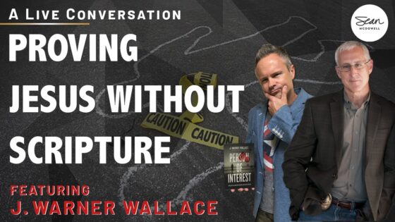 Why Jesus Matters Today More Than Ever: A Conversation with Detective J. Warner Wallace - Jesus & the Resurrection, Truth Seekers - Sean McDowell