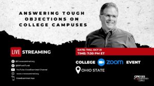 Answering Tough Objections on College Campuses (College Zoom Event) - Does God Exist?, Truth Seekers - Cross Examined