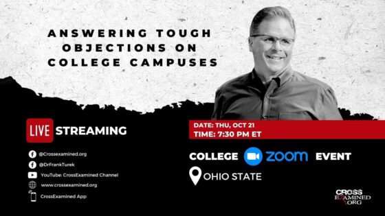 Answering Tough Objections on College Campuses (College Zoom Event) - Does God Exist?, Truth Seekers - Cross Examined