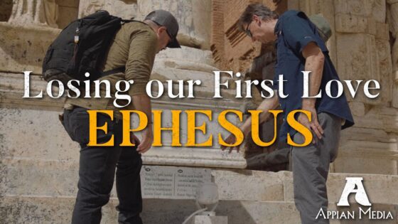 Ephesus: Losing Our First Love - Documentaries, Movies & TV - Appian Media