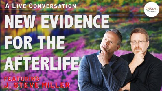 How Deathbed Experiences Point to the Supernatural - Morality & Meaning, Truth Seekers - Sean McDowell