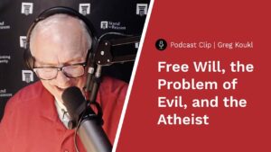 Does God's Intervention Change How We Should View Free Will and the Problem of Evil? - Q&A Sessions, Truth Seekers - Stand to Reason