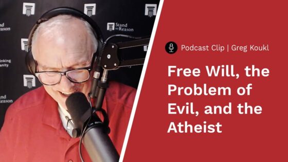 Does God's Intervention Change How We Should View Free Will and the Problem of Evil? - Q&A Sessions, Truth Seekers - Stand to Reason