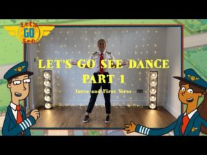 Let's Go See Dance Video Part One – Introduction and First Verse - Kingdom Kids Zone, Little Learners - Let's Go See