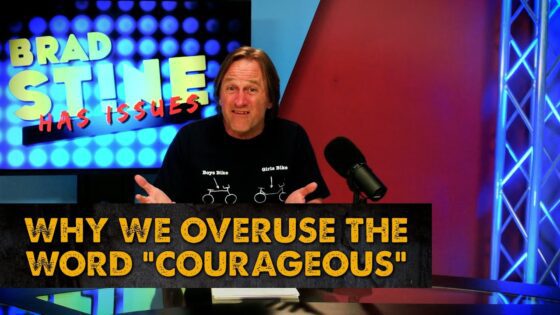 Why We Overuse the Word "Courageous" | Brad Stine - Comedy, Shorts - Brad Stine Has Issues