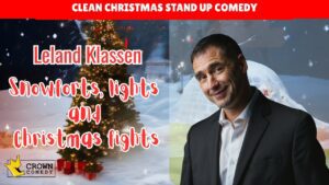 Leland Klassen "Snow-Forts, Lights & Christmas Fights" | FULL STANDUP COMEDY SPECIAL - Comedy - Faith Channel