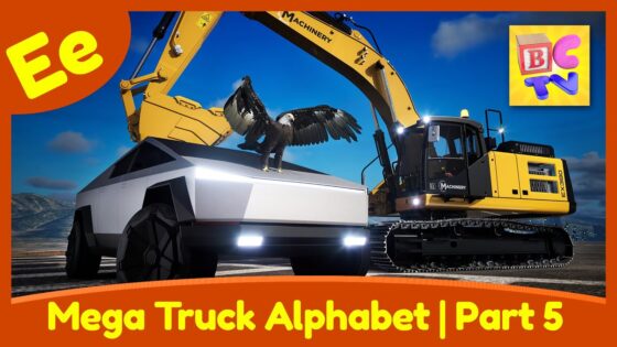 Mega Truck Alphabet Part 5 – Learn About the Letter E - Kingdom Kids Zone, Little Learners - Brain Candy TV