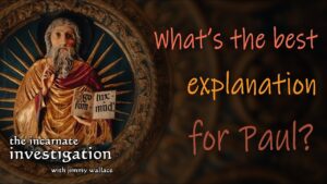 How the Life of Paul Makes the Case for Christianity - Jesus & the Resurrection, Truth Seekers - Cold-Case Christianity - J. Warner & Jimmy Wallace