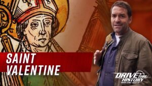 Valentine's Day: The History of Saint Valentine | Drive Thru History with Dave Stotts - Kids (6-9), Kingdom Kids Zone - Drive Thru History with Dave Stotts