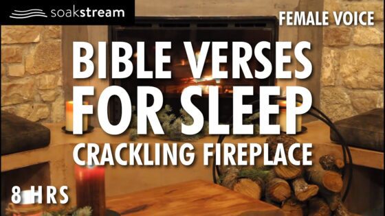 CRACKLING FIREPLACE 4K | 100+ Bible Verses For Sleep with Fireplace Sounds | NO MUSIC - Hope & Healing, Meditations - SOAKSTREAM - Healing Scriptures