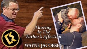 "Sharing In The Father's Affection" by Wayne Jacobsen | INSPIRATIONAL TALK - Full Movies, Movies & TV - Faith Channel