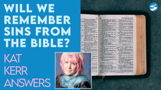 Kat Kerr: If Sin Isn’t In Heaven, Will We Remember About Sins Mentioned in the Bible? | July 7 2021 - Encounters, Heaven Trip, Testimonies - ElijahClips