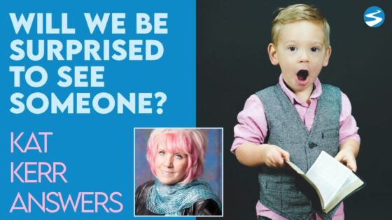 Kat Kerr: Will We Be Startled to See Certain People In Heaven? | Sept 1 2021 - Encounters, Heaven Trip, Testimonies - ElijahClips